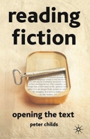 Reading Fiction: Opening the Text 0333801342 Book Cover