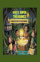God's Super Treasures; Character Traits for Young Heroes B0FR7B4NHZ Book Cover