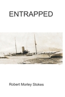 Entrapped 1985260174 Book Cover