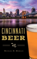 Cincinnati Beer 1467140899 Book Cover