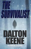 The Survivalist 0982910061 Book Cover