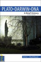 Plato to Darwin to DNA 1524935921 Book Cover