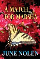 A Match for Marsha 1532965087 Book Cover