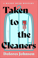Taken to the Cleaners (1) (The Mandy Dyer Mysteries) B0FD2F6WTR Book Cover