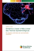 Din�mica Linear e N�o-Linear das Teorias Epistemol�gicas 6139711541 Book Cover