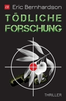 T�dliche Forschung 1090817053 Book Cover
