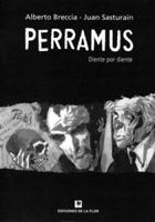 Perramus: Diente por diente 9505157738 Book Cover