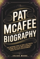 Pat Mcafee Biography: The Inspiring Story of How a Pro Punter Became One of the Most Recognized Voices in Sports Entertainment B0DW51F6ST Book Cover