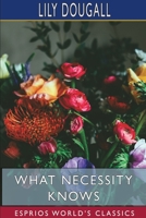 What Necessity Knows 1499320396 Book Cover