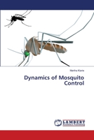 Dynamics of Mosquito Control 3659454486 Book Cover