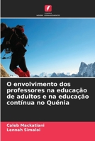 O envolvimento dos professores na educação de adultos e na educação contínua no Quénia (Portuguese Edition) 6630064267 Book Cover