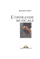 L'offrande musicale 2220051978 Book Cover