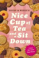 Nice Cup of Tea and a Sit Down 0751537659 Book Cover