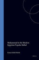 Muh&#803;ammad in the Modern Egyptian Popular Ballad 9004102175 Book Cover