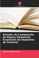 Estudos da Composição de Alguns Elementos Essenciais de Depósitos de Potássio (Portuguese Edition) 6208132967 Book Cover