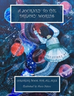 Fantasy Coloring Book - A Journey to the Dreamy Worlds 5757008407 Book Cover