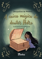 A caixa mágica do doutor Pedro (Portuguese Edition) 6554208313 Book Cover