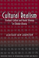 Cultural Realism: Strategic Culture and Grand Strategy in Chinese History 0691002398 Book Cover