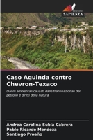 Caso Aguinda contro Chevron-Texaco 6206861848 Book Cover