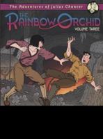 The Adventures Of Julius Chancer: The Rainbow Orchid V.3 1405255994 Book Cover