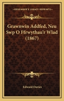 Grawnwin Addfed, Neu Swp O Ffrwythau'r Wlad (1867) 1160101485 Book Cover