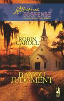 Bayou Judgment 0373442912 Book Cover