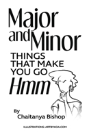 Major and Minor Things That Make You Go Hmm B0F9BYCNQ4 Book Cover