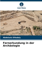 Fernerkundung in der Archäologie (German Edition) 620803227X Book Cover