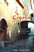 Croatia: Travels in Undiscovered Country 0888643977 Book Cover