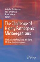 The Challenge of Highly Pathogenic Microorganisms: Mechanisms of Virulence and Novel Medical Countermeasures 9048190533 Book Cover