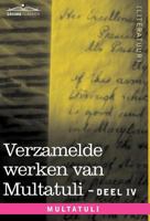 Verzamelde Werken Van Multatuli (in 10 Delen) - Deel IV - Ideeen - Tweede Bundel 161640678X Book Cover