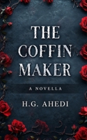 The Coffin Maker: A Mystery of the Witch's House Universe (The Spooky Collections) 1763866750 Book Cover