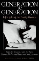 Generation to Generation: Life Cycles of the Family Business 087584555X Book Cover