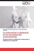 La Educacion a Distancia En La Sociedad del Conocimiento 3847351192 Book Cover