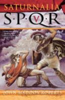 Saturnalia (SPQR, #5) 0312320183 Book Cover