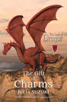 The Land of Dragor™  The Gift of Charms (Prequel) 1782199241 Book Cover