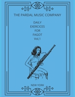 Daily Exercices For Fagot Vol,1: New York B0BNV3LWQ1 Book Cover