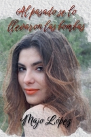 Al pasado se lo llevaron las bombas (Spanish Edition) B0G64QMVBT Book Cover
