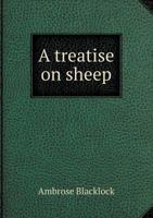 A Treatise on Sheep 1376629062 Book Cover