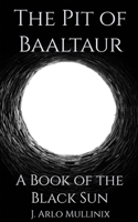 The Pit of Baaltaur B09NGV7V7K Book Cover