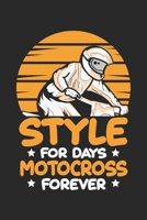 Style for days motocross forever: Motocross f�r immer Schmutz Bike Offroad Motorsport Notizbuch liniert DIN A5 - 120 Seiten f�r Notizen, Zeichnungen, Formeln Organizer Schreibheft Planer Tagebuch 1673953336 Book Cover