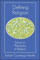 Defining Religion: Essays in Philosophy of Religion 1438469586 Book Cover