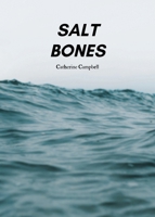 Salt Bones 1069305804 Book Cover
