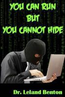 You Can Run But You Cannot Hide 1493720821 Book Cover