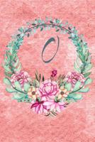 O: Custom Personalized Recipe Notebook Perfect Keepsake for Your Favorite Recipes 1097239136 Book Cover