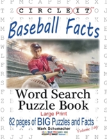 Circle It, Baseball Facts, Word Search, Puzzle Book 1945512725 Book Cover