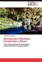 Releyendo a Bombal, Carpentier y Emar 3659023345 Book Cover