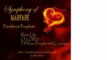 Symphony of Warfare: Fill US with Courage 1733476857 Book Cover