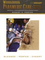 Workbook Paramedic Care: Principles & Practice, Special Considerations/Operations 0130216461 Book Cover
