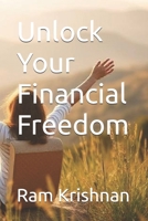 Unlock Your Financial Freedom B0F6C8YDN9 Book Cover